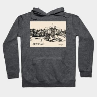 Gresham Oregon Hoodie